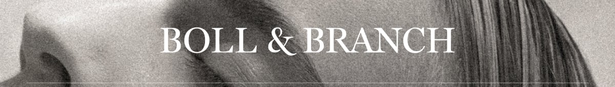 boll & branch
