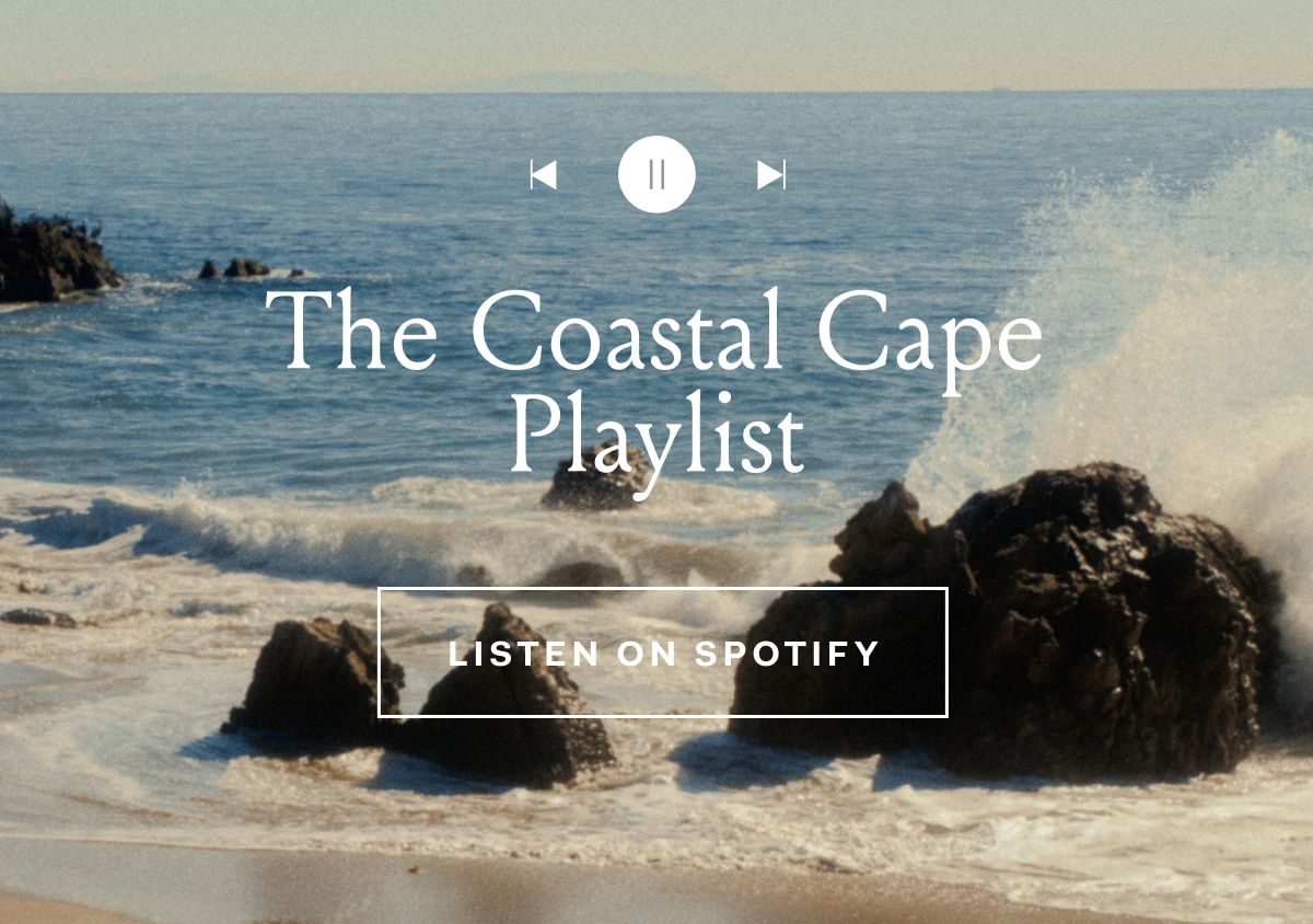 The Coastal Cape Playlist Listen on spotify