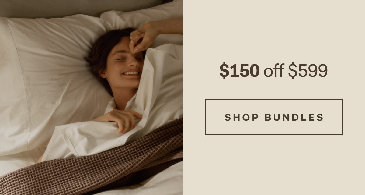 $150 off $599 SHOP BUNDLES 