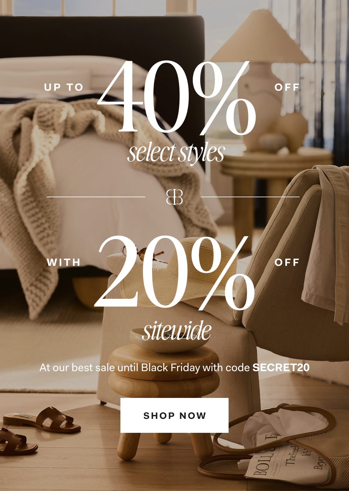 Up to 40% off select styles with 20% off sitewide at our best sale until black friday with code SUMMER 