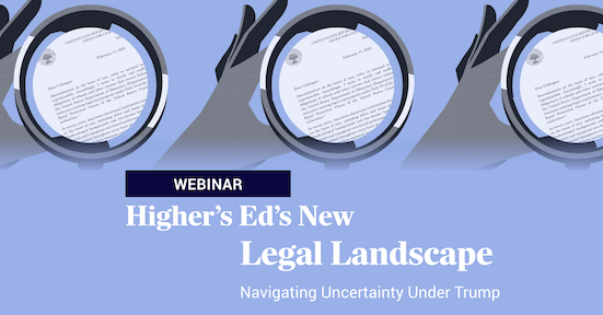 Trump and Higher Ed: Understanding the Latest