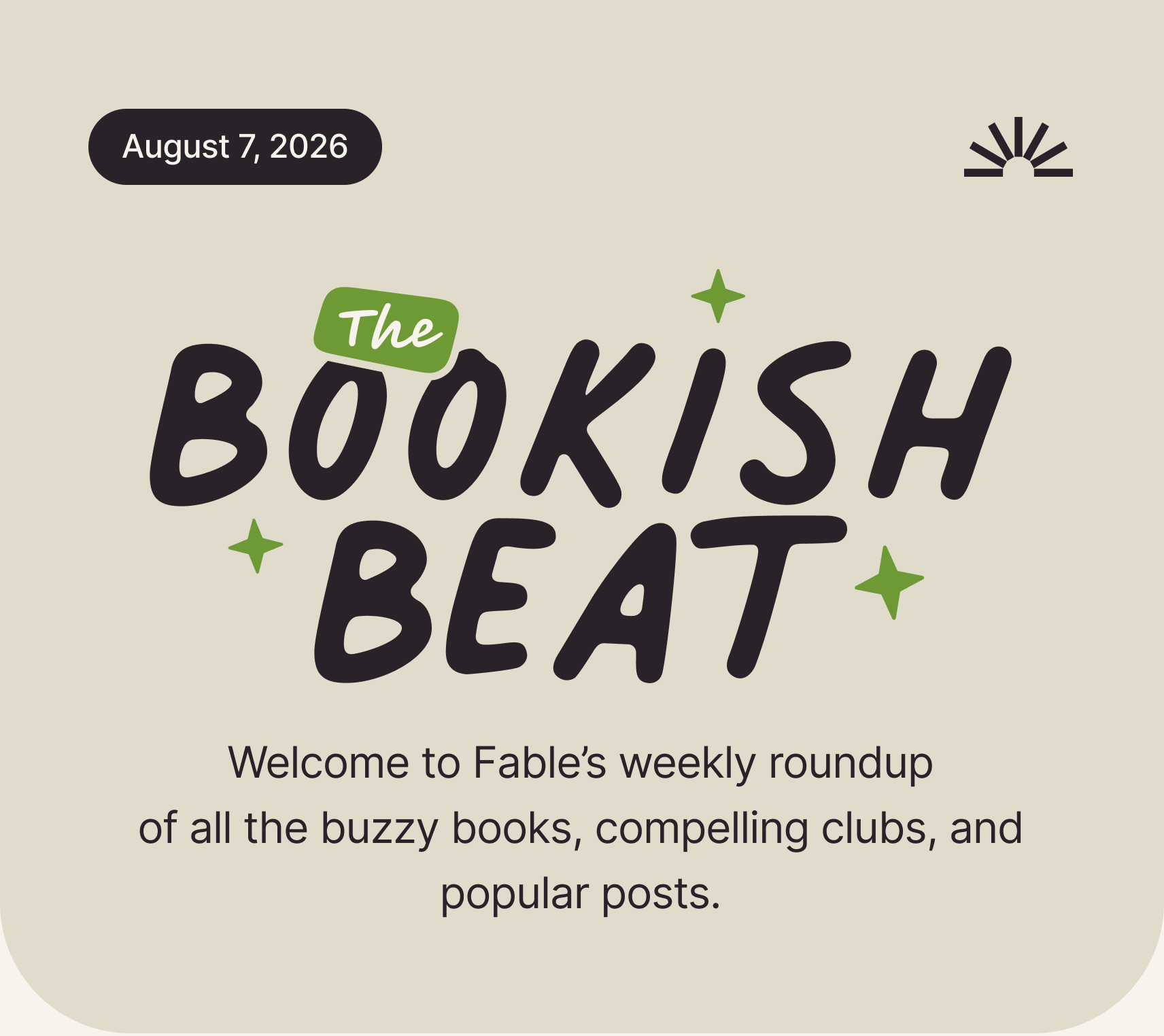 August 7th, 2026 Bookish Beat