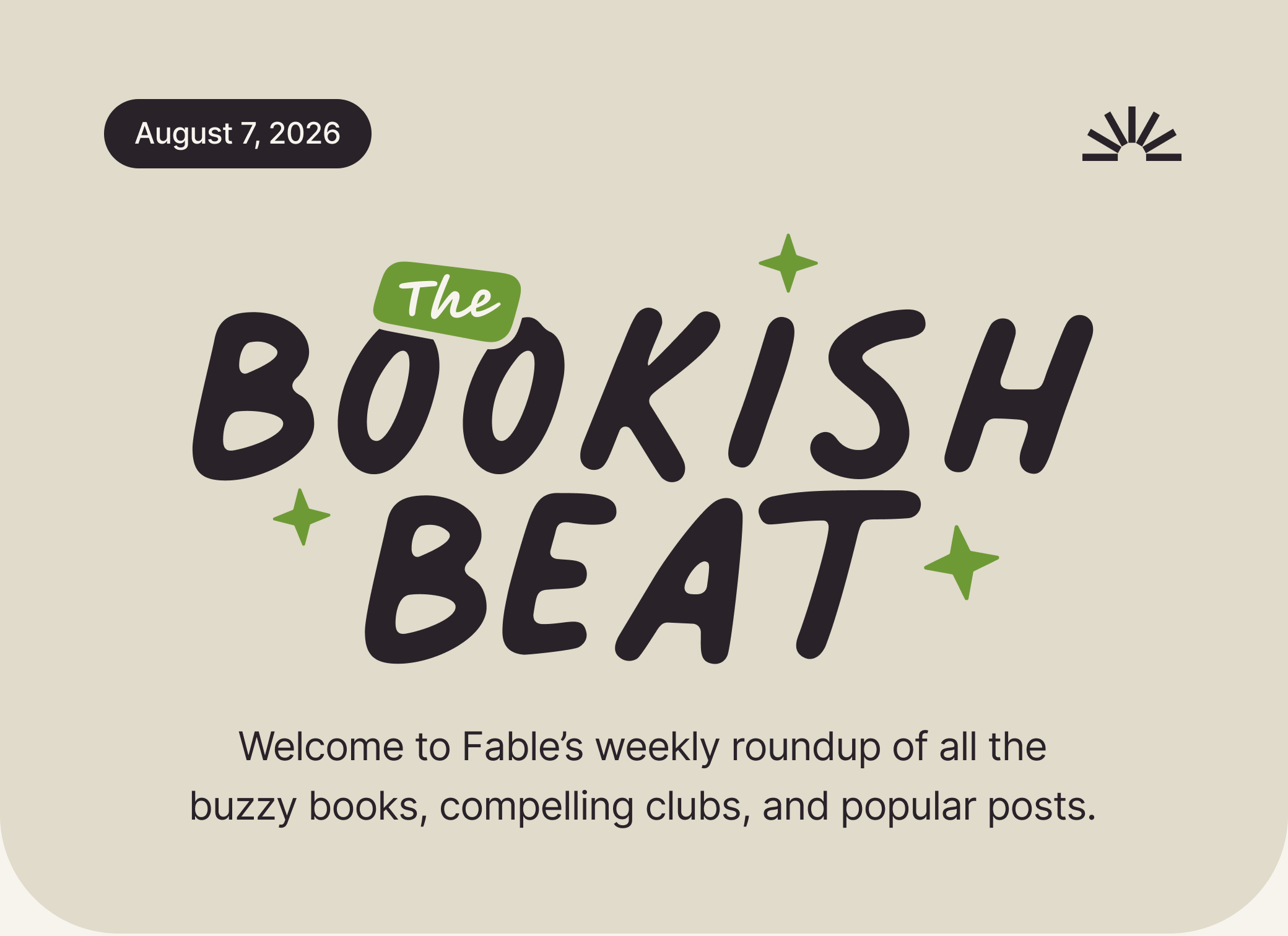 August 7th, 2026 Bookish Beat