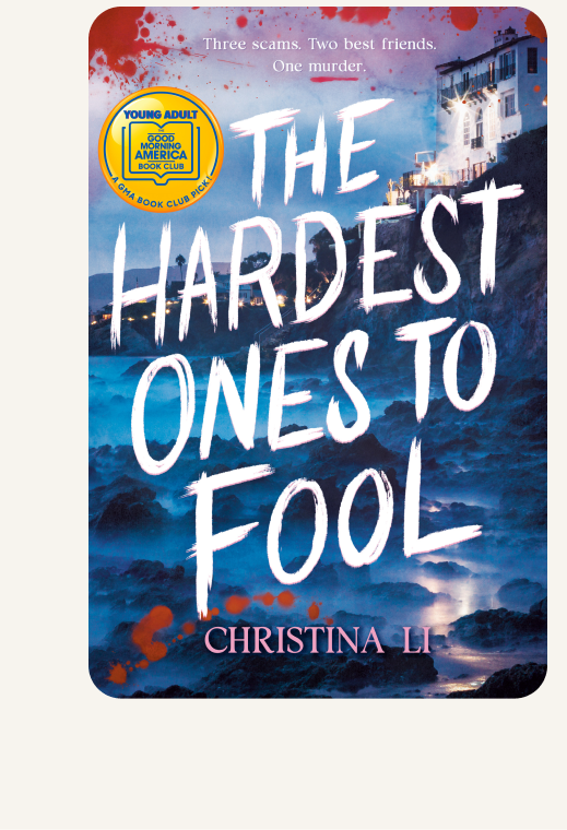 The Hardest Ones to Fool