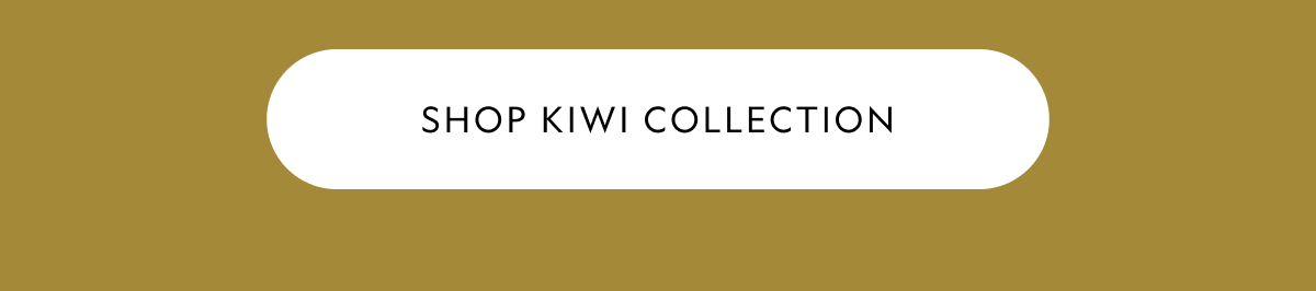 Shop Kiwi Collection