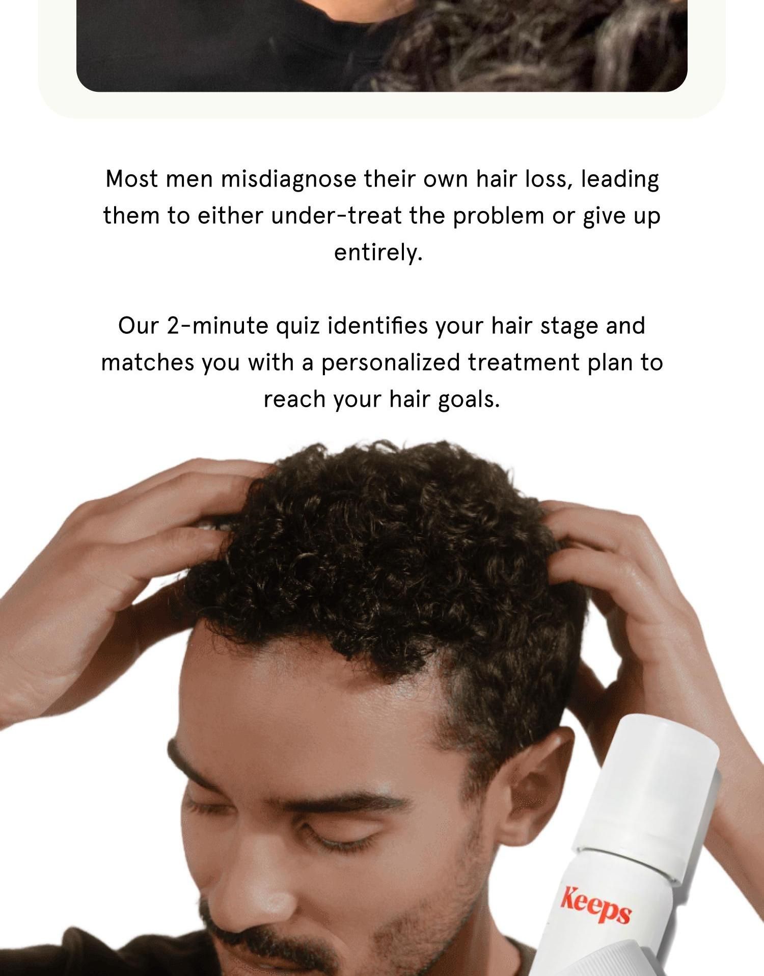 Our 2 minute quiz identifies your hair stage. 