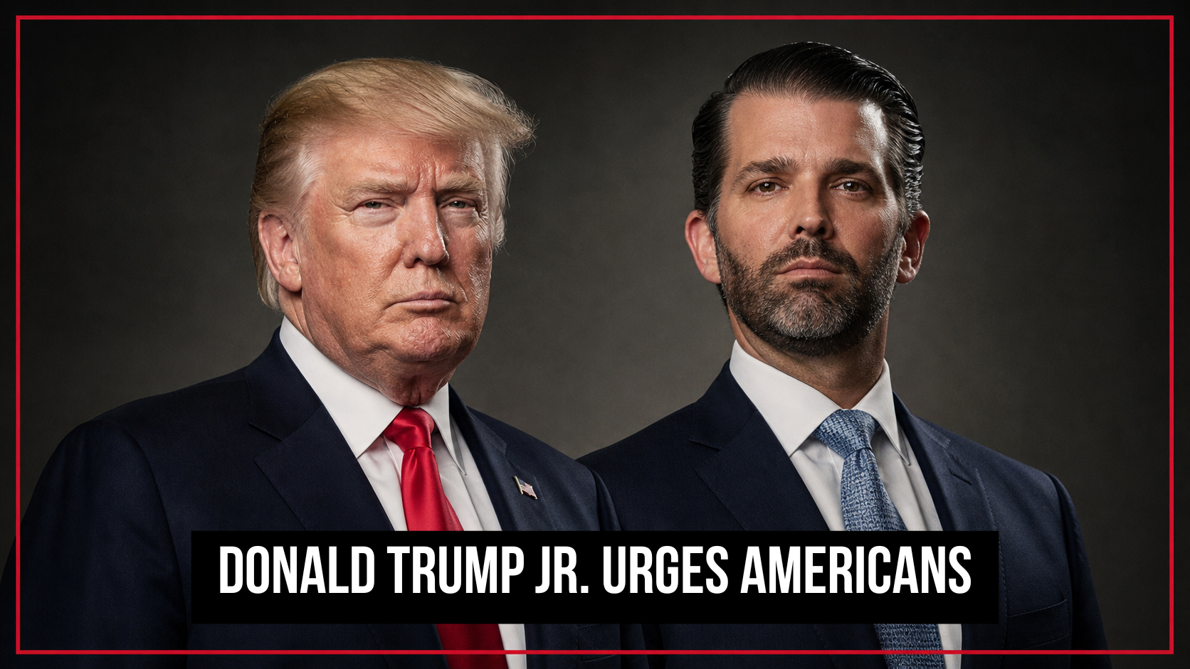 Donald and Donald Trump Jr