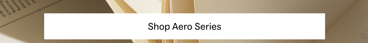 Shop Aero Series Shop Aero Series
