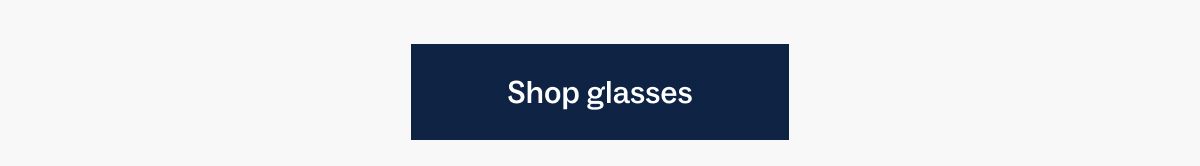 Shop glasses