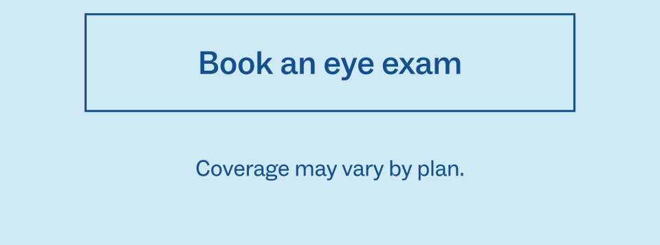 Book an eye exam Book an eye exam