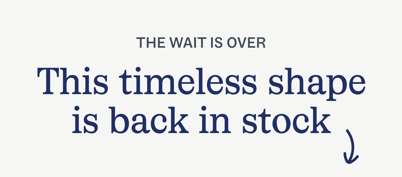 This timeless shape