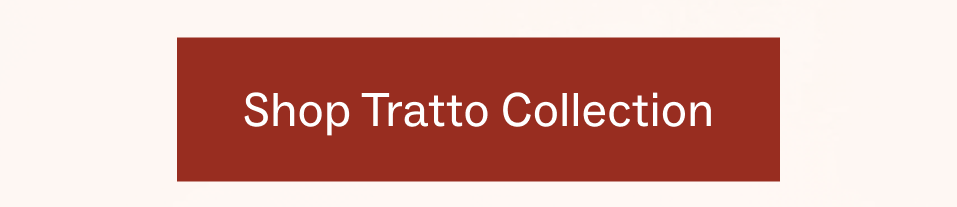 Shop Tratto Collection 
