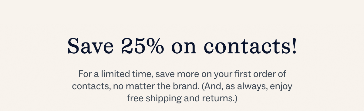 Save 25% on contacts