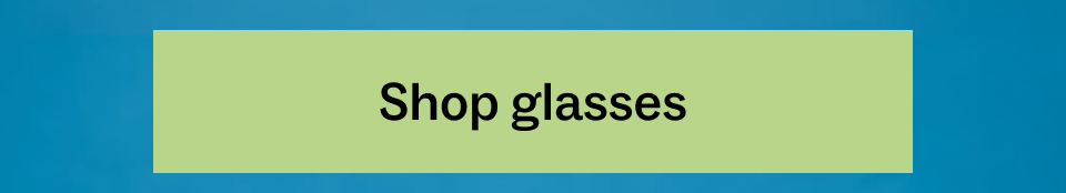 Shop glasses