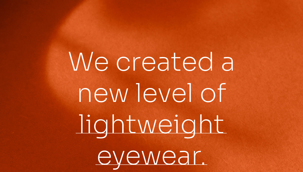 Lightweight eyewear Lightweight eyewear
