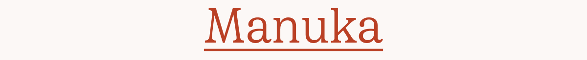 Manuka Manuka