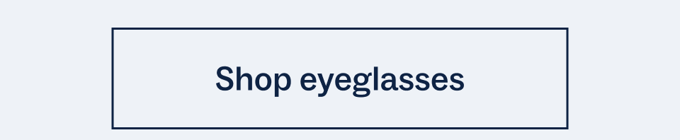 Shop eyeglasses Shop eyeglasses