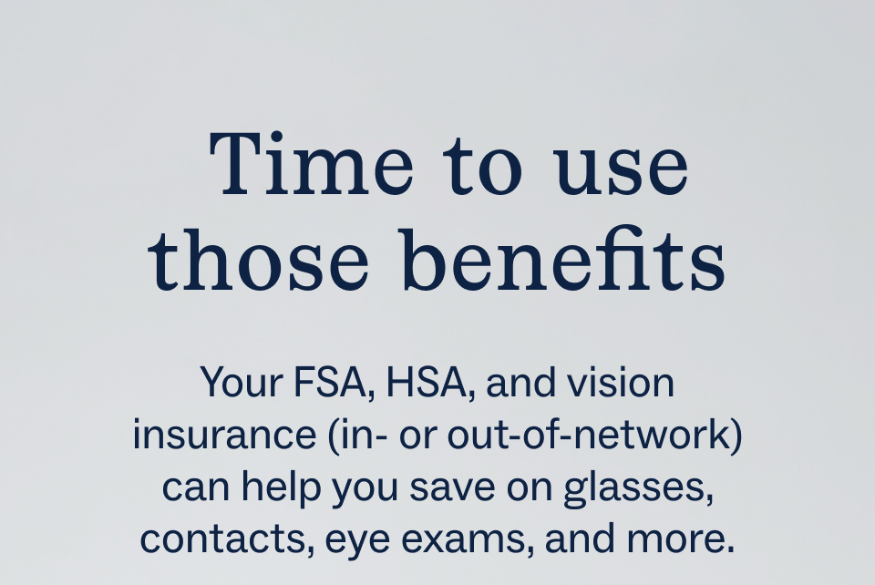 Time to use those benefits