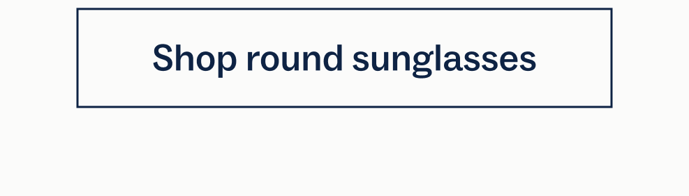 Shop round sunglasses