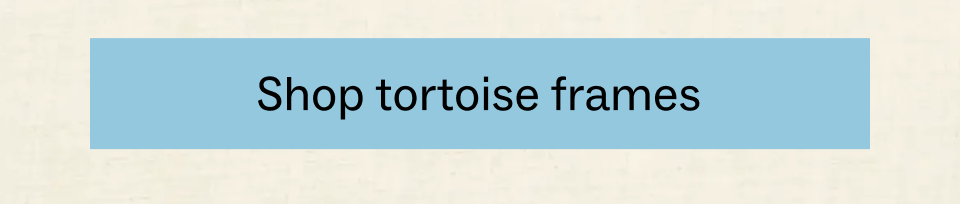 Shop Tortoise Frames 