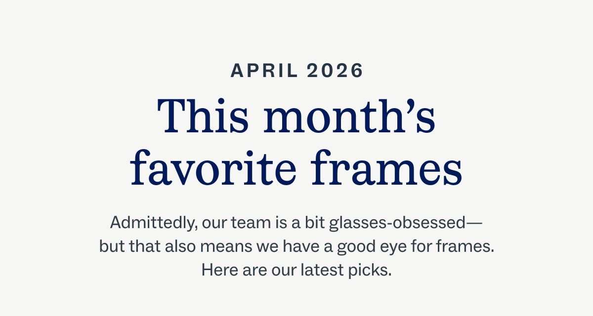 This month's favorite frames