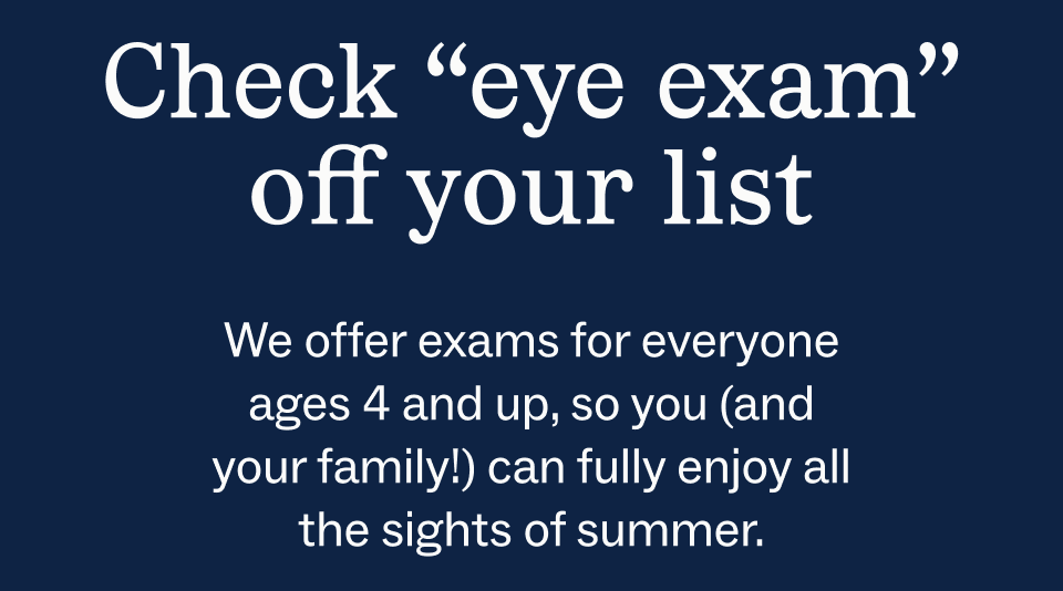 we offer exams for everyone age 4 and up we offer exams for everyone age 4 and up