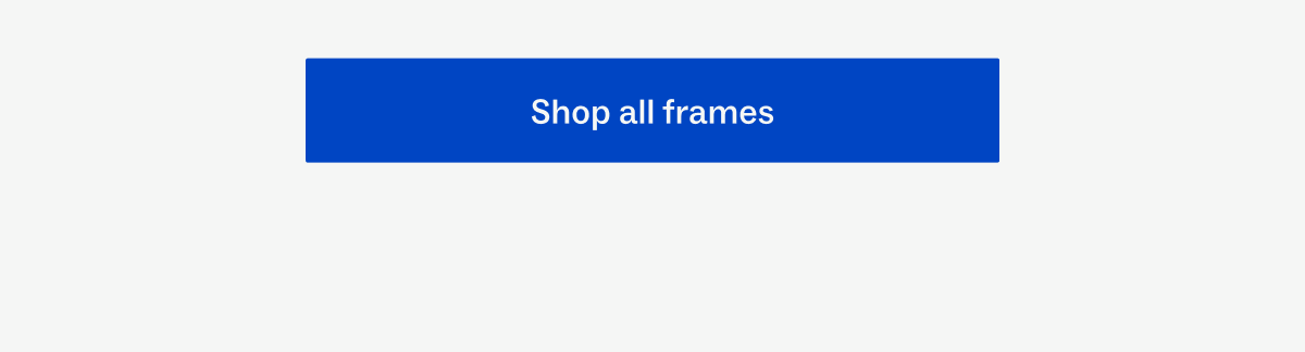 Shop all frames