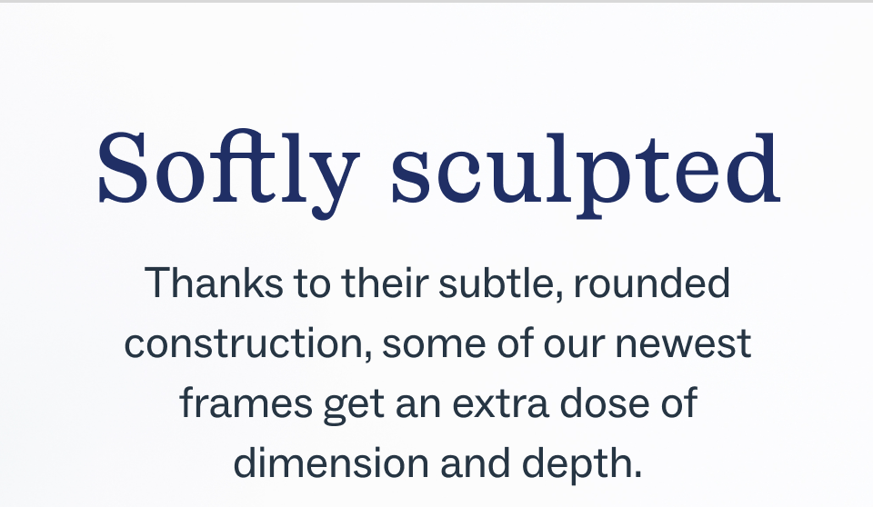 Softly sculpted Softly sculpted