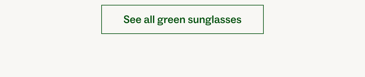 See all green sunglasses