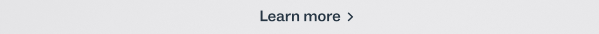 Learn more Learn more