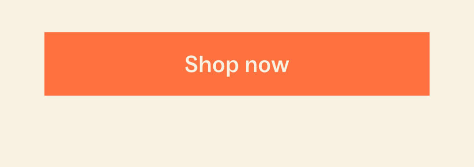 Shop now Shop now