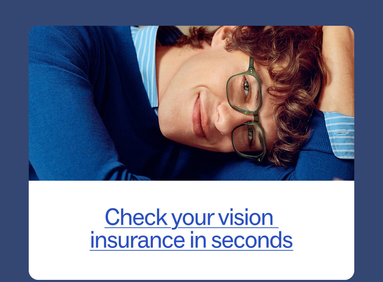 Check your vision insurance in seconds