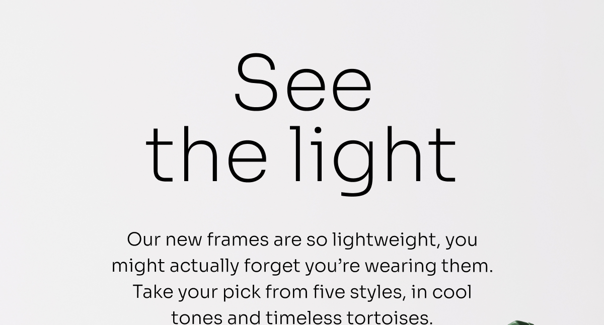 See the light See the light