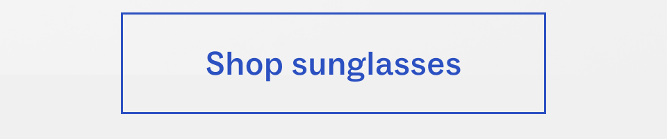 Shop sunglasses