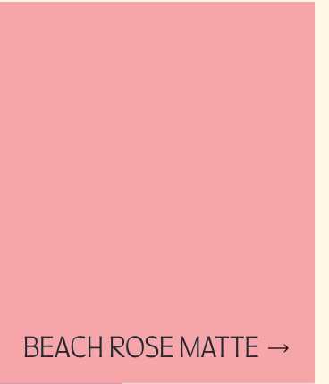 Beach Rose Matte