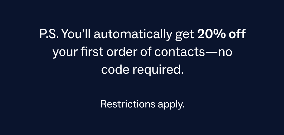 get 20% off your first order of contacts
