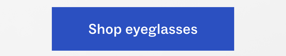 Shop eyeglasses