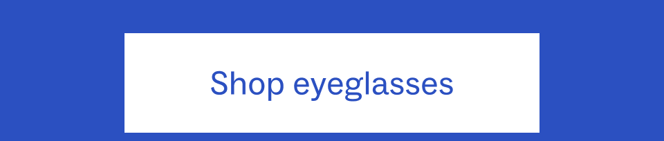 Shop eyeglasses