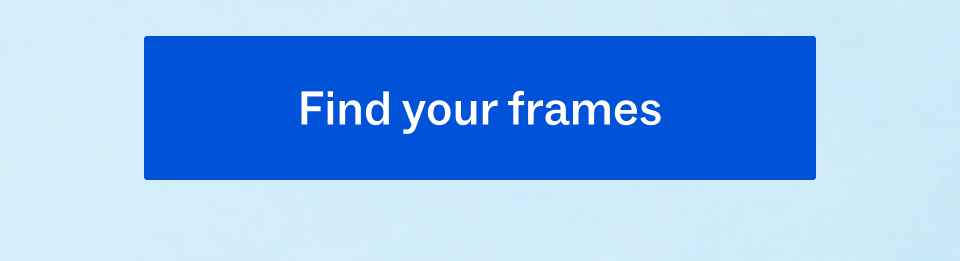 Find your frames Find your frames