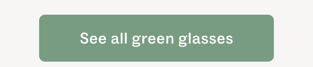 See all green glasses