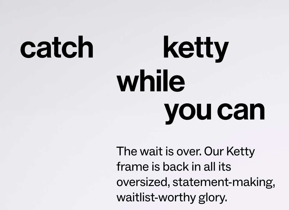 catch ketty while you can