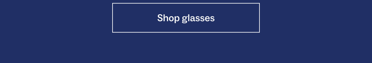 Shop glasses