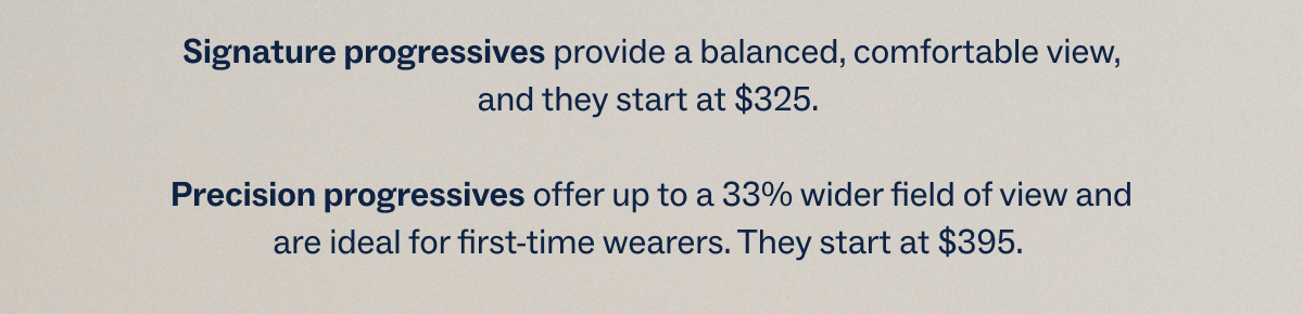 signature and precision progressives