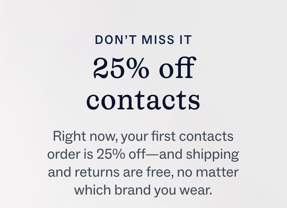 Save 25% on contacts Save 25% on contacts