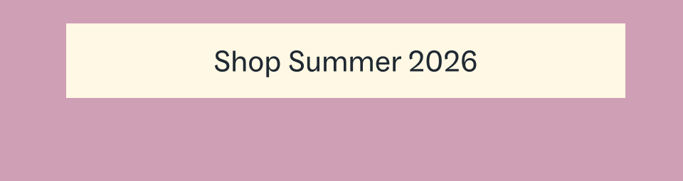 Shop Summer 2026