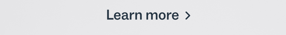 Learn more Learn more