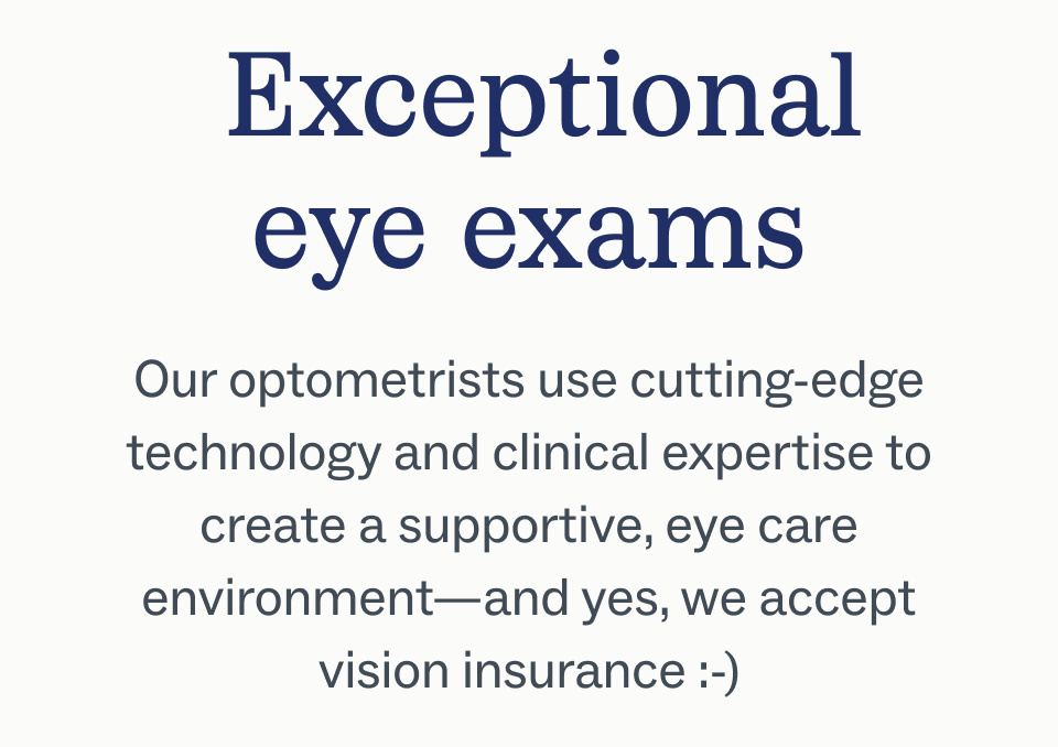 Exceptional eye exams