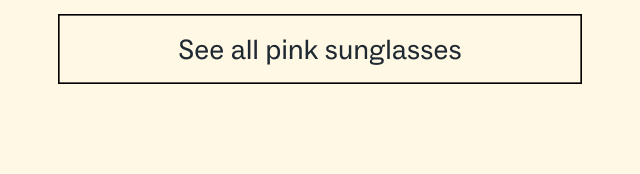 See all pink sunglasses
