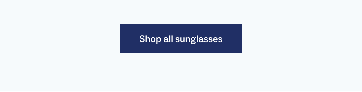 See all sunglasses See all sunglasses