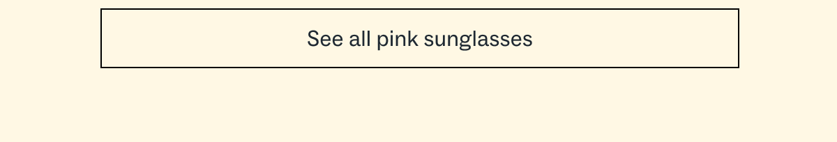 See all pink sunglasses